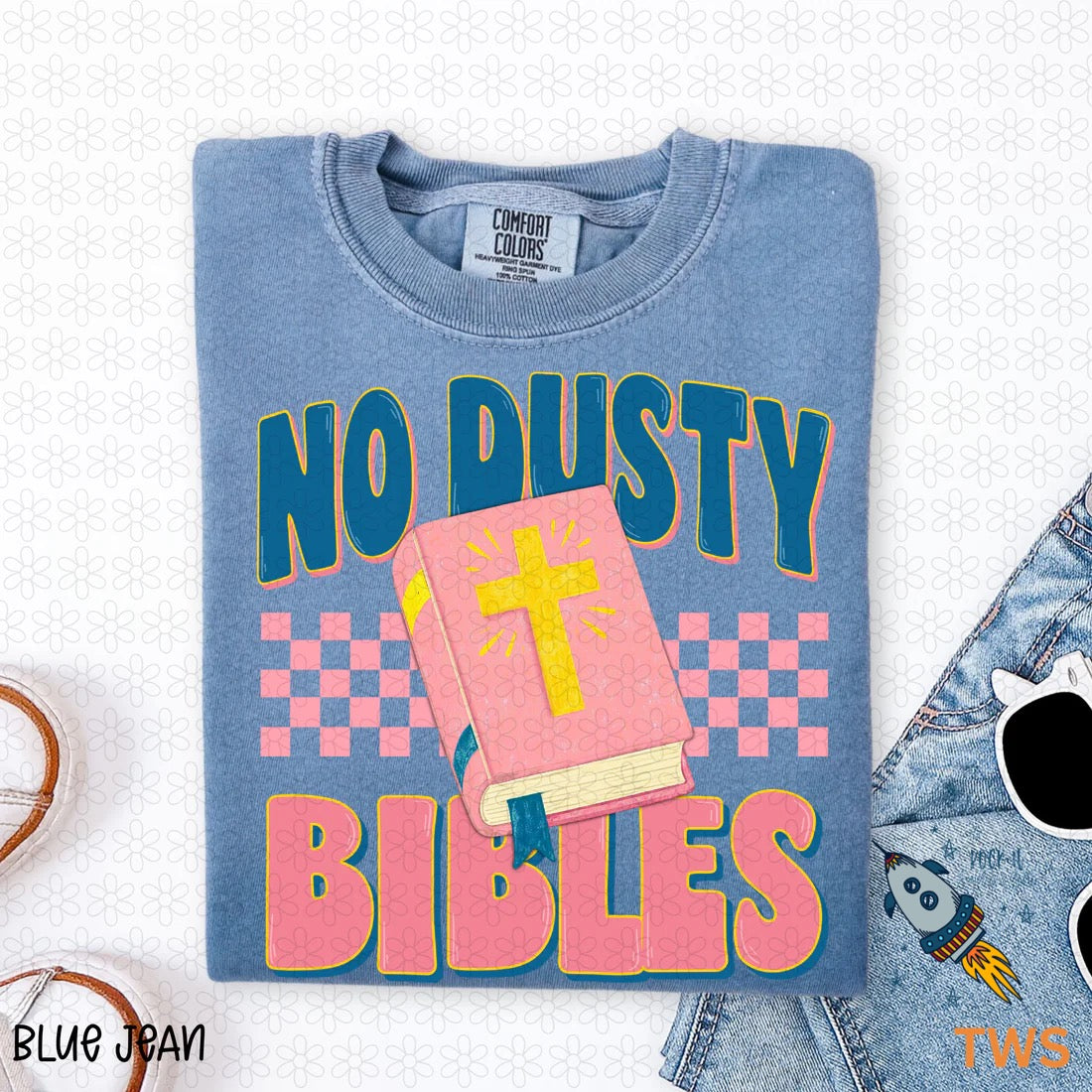No Dusty Bibles