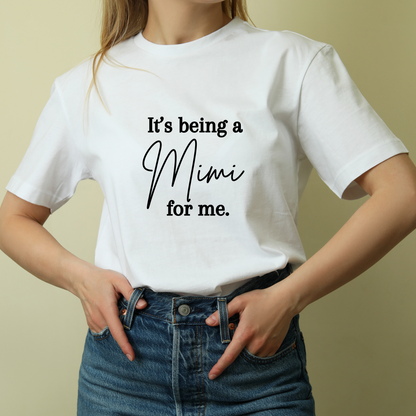 It’s Being A Mimi For Me